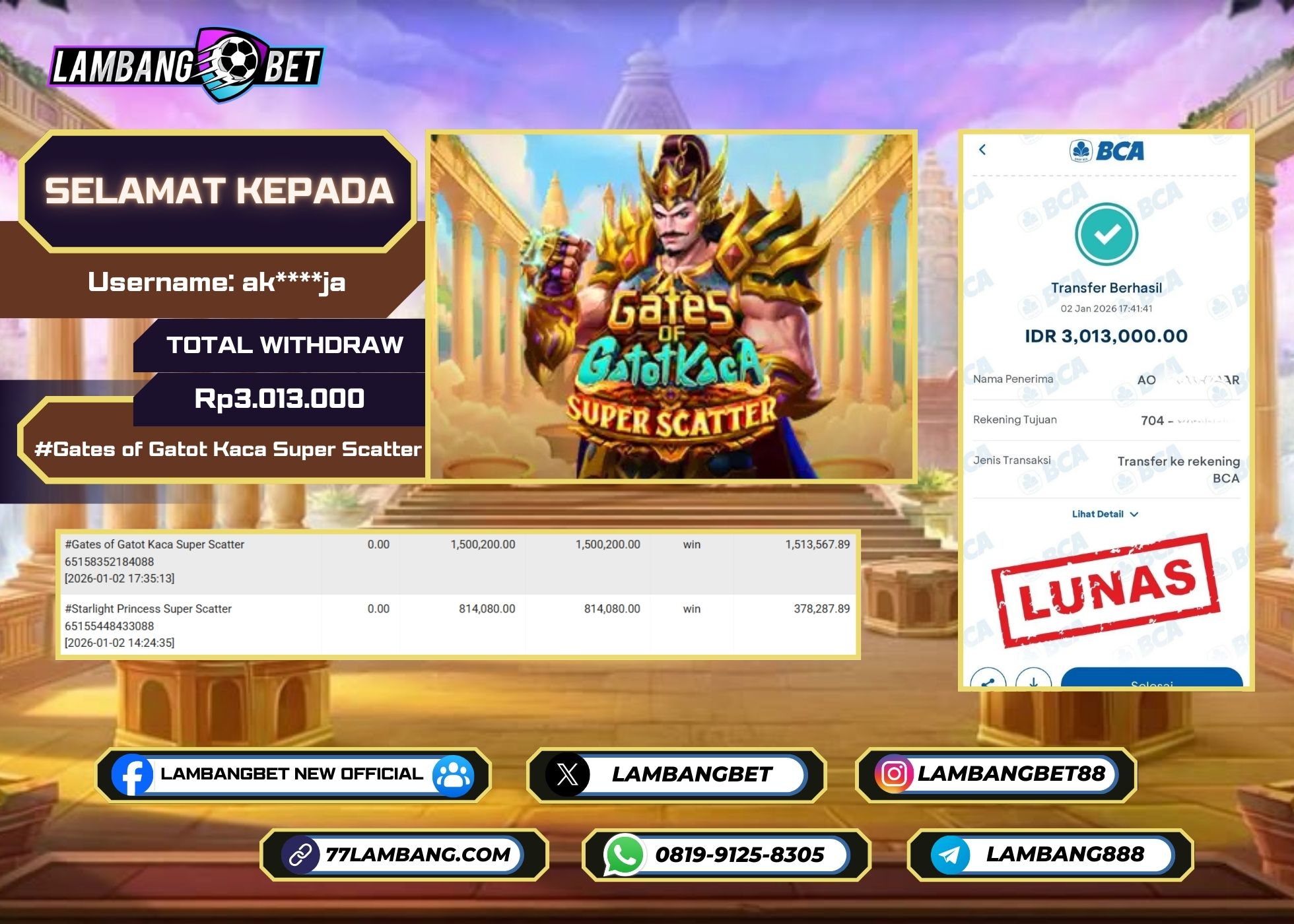 LAMBANGBET [2 JANUARI 2025] JACKPOT SLOT Gates of Gatot Kaca Super Scatter "Rp3.013.000" LUNAS